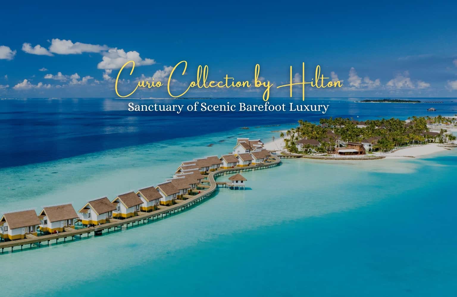 SAii Lagoon Maldives, Curio Collection by Hilton