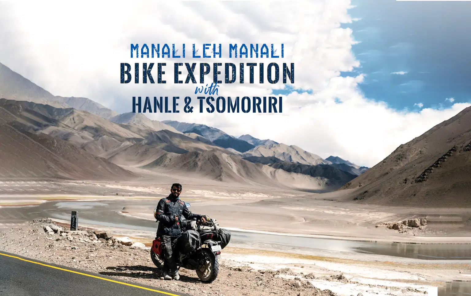 Manali Leh Manali Bike Adventure | With Hanle & Tsomoriri