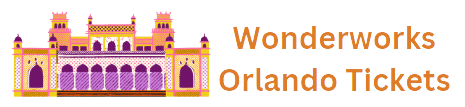 Wonderworks Orlando Tickets