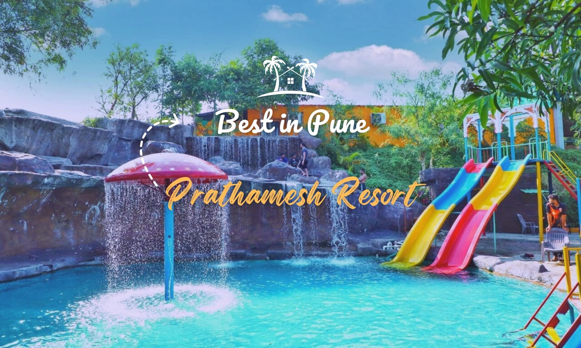 Best in Pune- Prathamesh Resort Day Outing