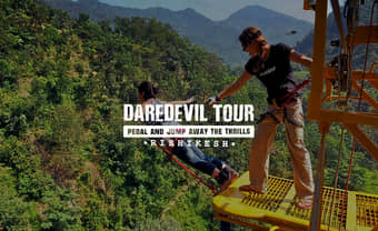 Daredevil tour of Rishikesh